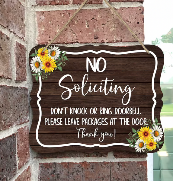 Sunflower Do Not Knock Or Ring Doorbell Sign