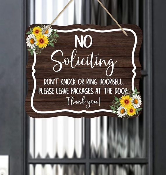 Sunflower Do Not Knock Or Ring Doorbell Sign