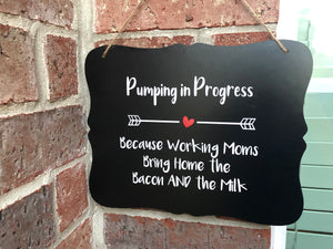 Pumping in Progress Door Sign