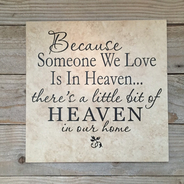 12x12 Someone we Love in Heaven Tile