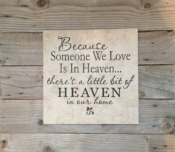 12x12 Someone we Love in Heaven Tile