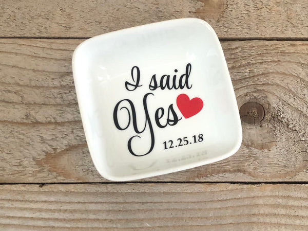 I Said Yes Jewelry Dish