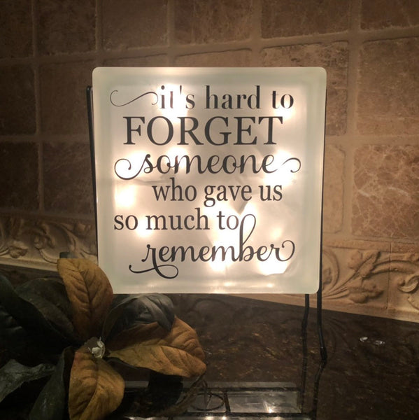 It's Hard to Forget Quote Light -Remembrance Light, Memorial Keepsake For Loved One, Funeral Gift