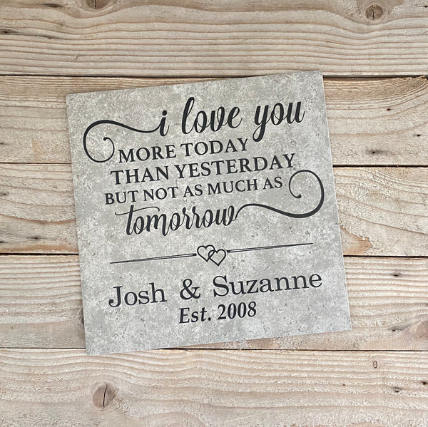 12x12 I Love You More Than Yesterday Personalized Tile