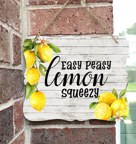 Easy Peasy Lemon Squeezy Kitchen Sign