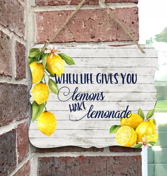 When Life Gives You Lemons Kitchen Sign